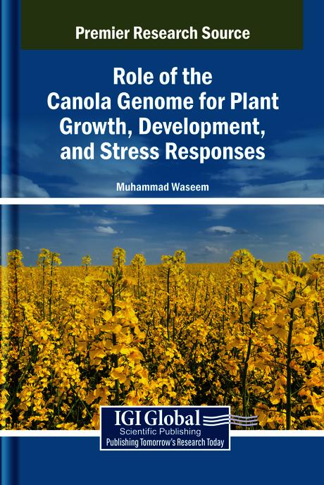Role of the Canola Genome for Plant Growth, Development, and Stress Responses by Muhammad Waseem