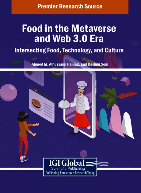 Food in the Metaverse and Web 3.0 Era: Intersecting Food, Technology, and Culture