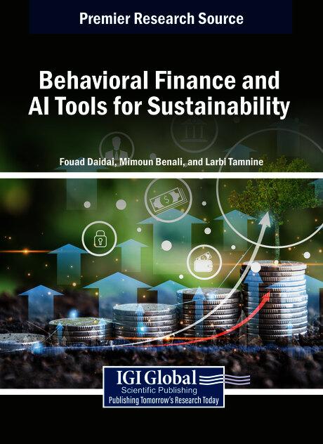 Behavioral Finance and AI Tools for Sustainability by Fouad Daidai, Larbi Tamnine, Mimoun Benali