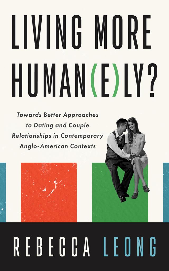 Living More Human(e)ly? by Rebecca Leong