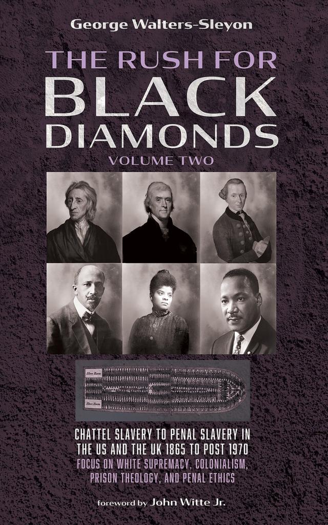 The Rush for Black Diamonds, Volume Two by George Walters-Sleyon