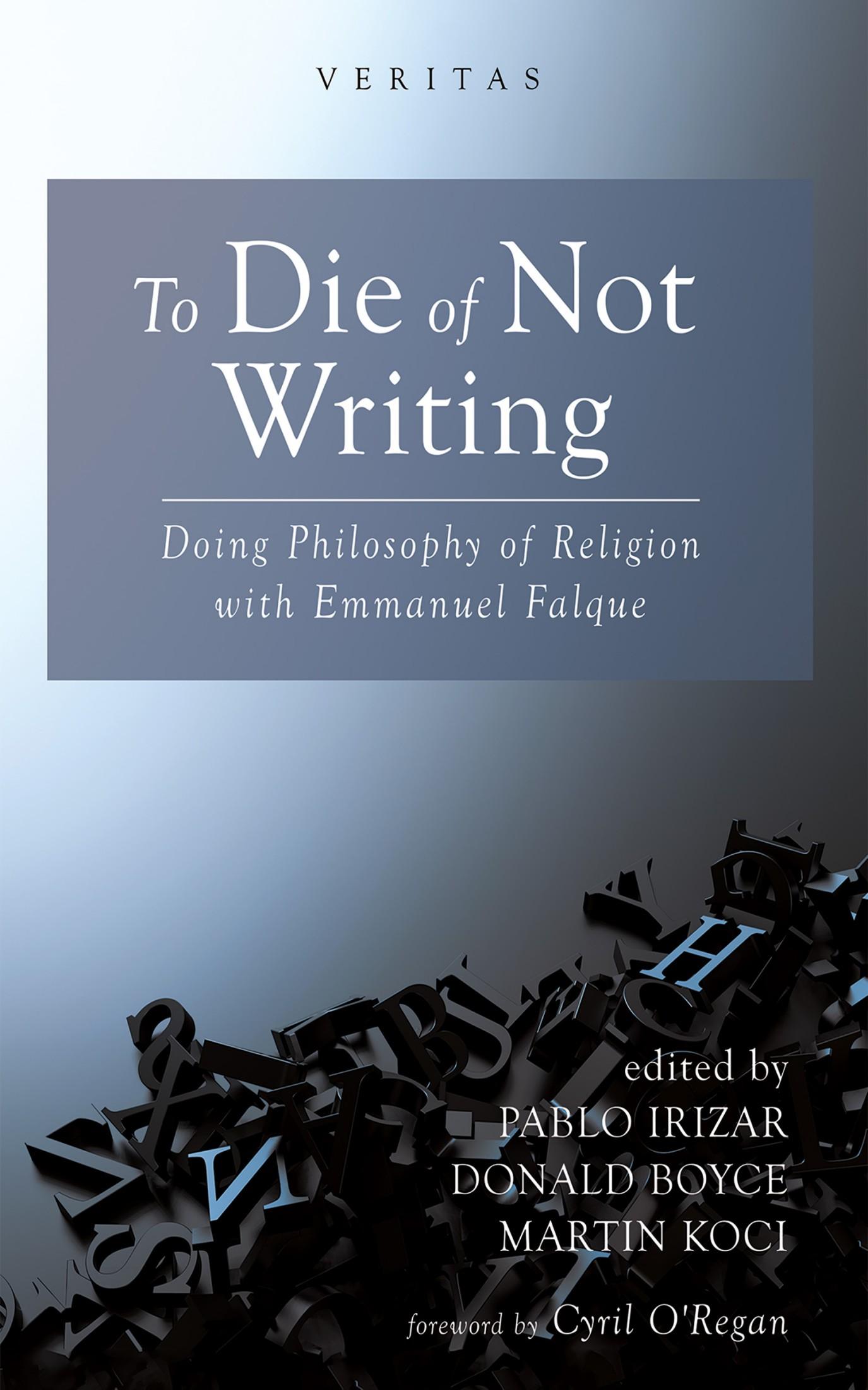 To Die of Not Writing
