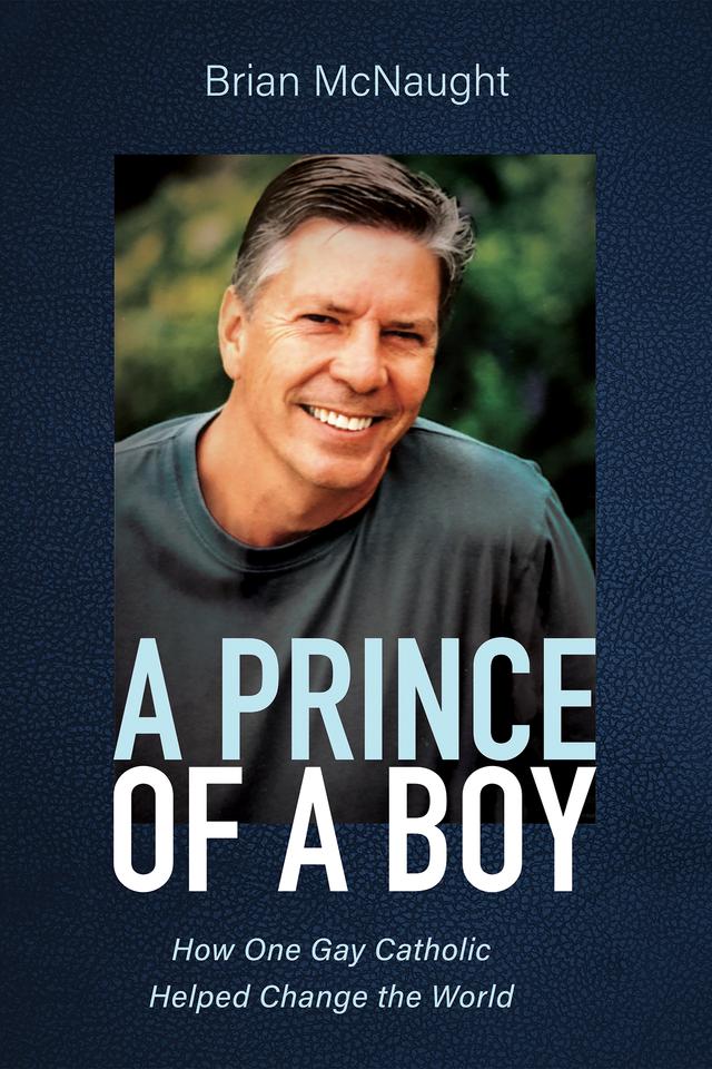 A Prince of a Boy by Brian McNaught