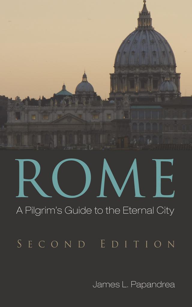 Rome, Second Edition by James L. Papandrea