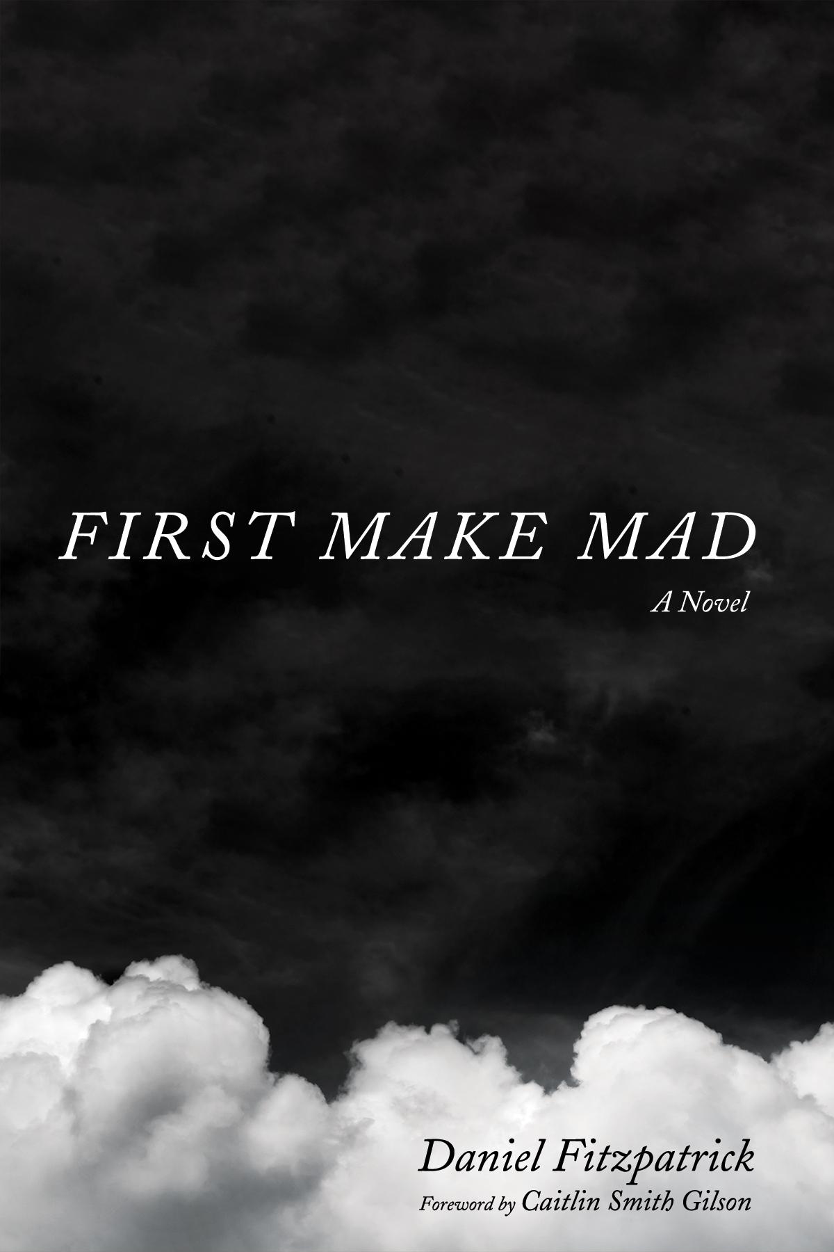 First Make Mad