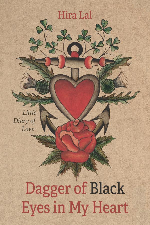Dagger of Black Eyes in My Heart by Hira Lal