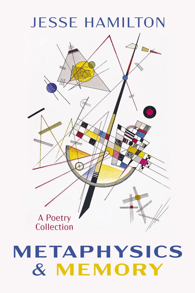 Metaphysics and Memory by Jesse Hamilton