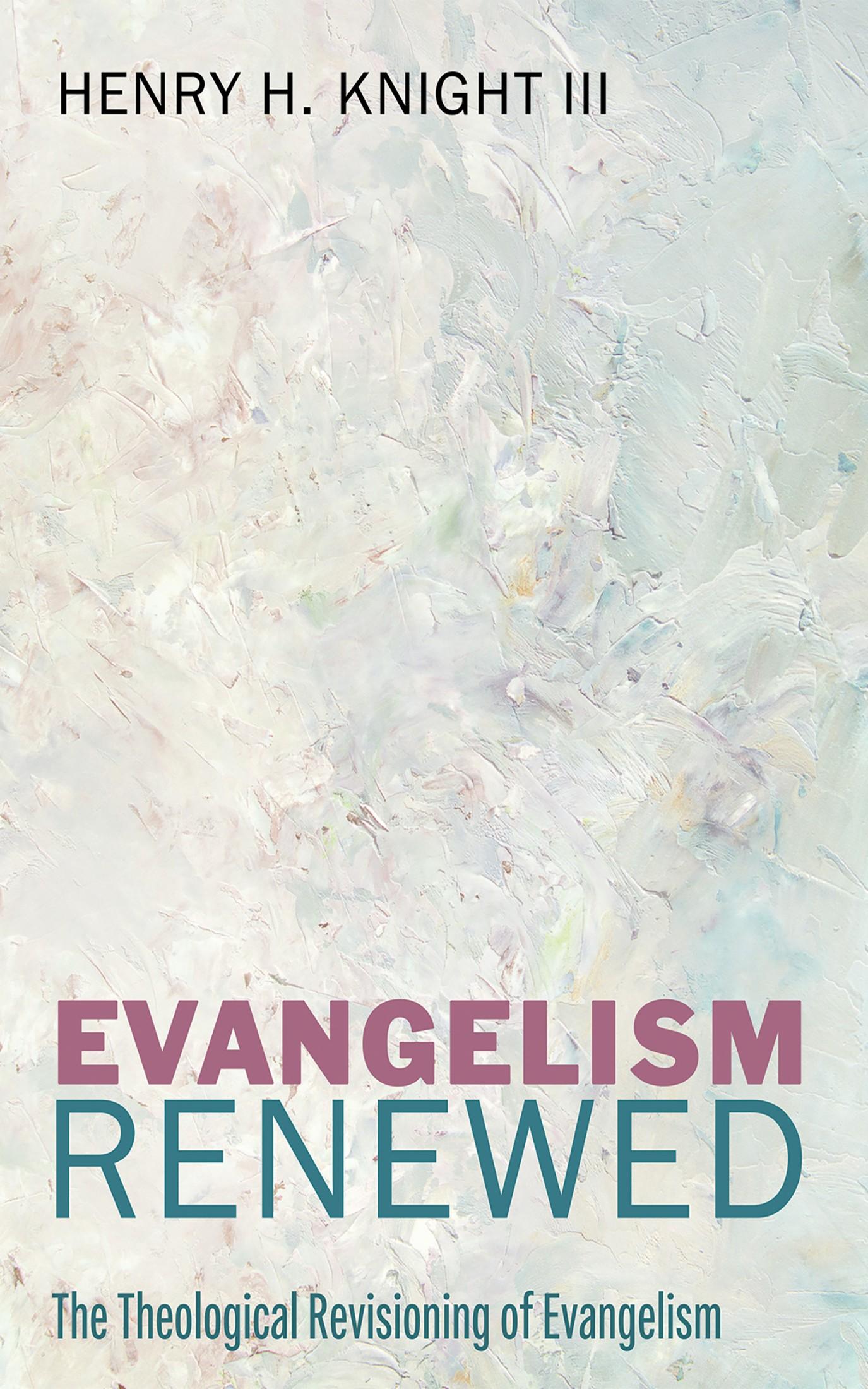 Evangelism Renewed