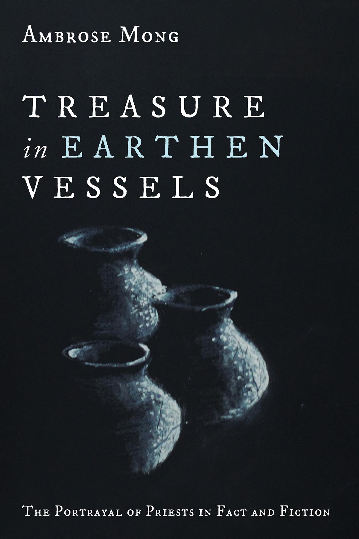 Treasure in Earthen Vessels
