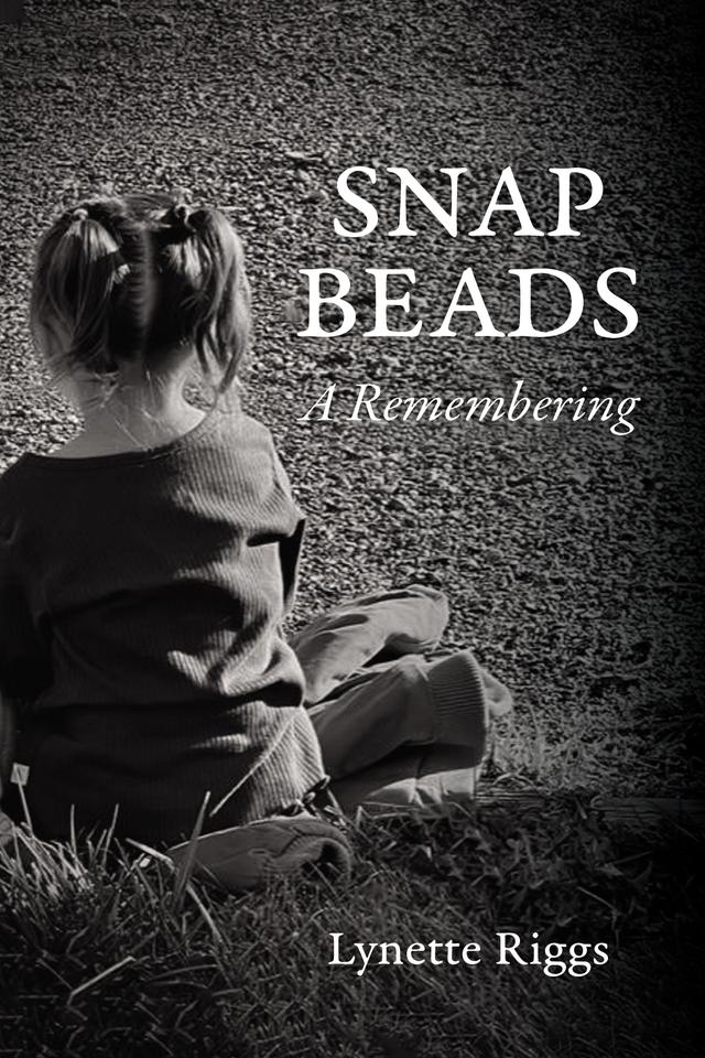 Snap Beads by Lynette Riggs