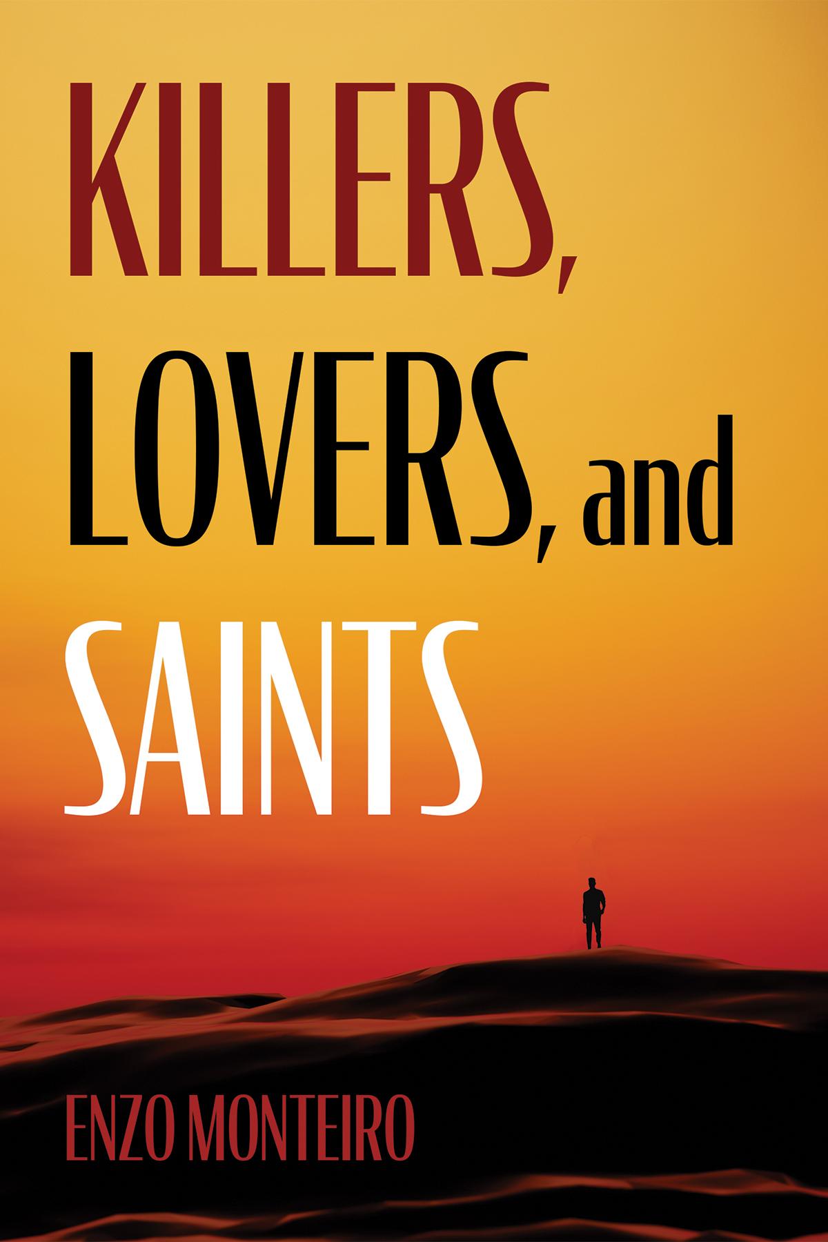 Killers, Lovers, and Saints