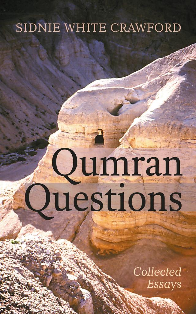 Qumran Questions by Sidnie White Crawford