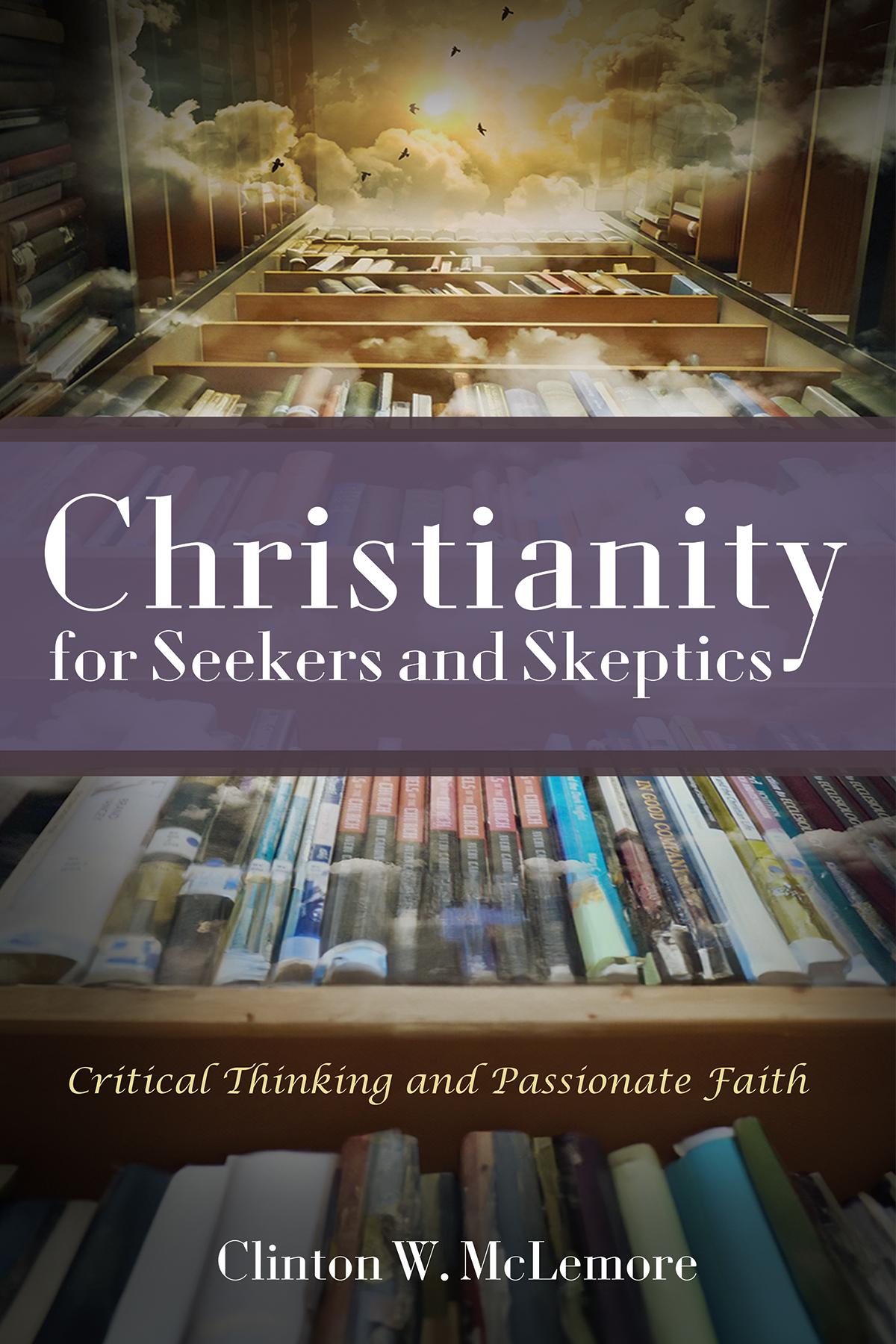 Christianity for Seekers and Skeptics