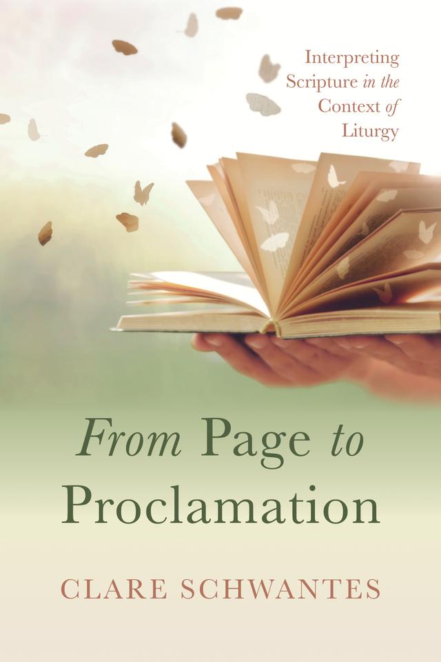 From Page to Proclamation by Clare Schwantes, Jason McFarland