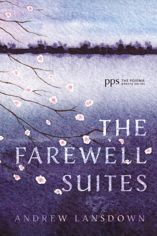 The Farewell Suites by Andrew Lansdown
