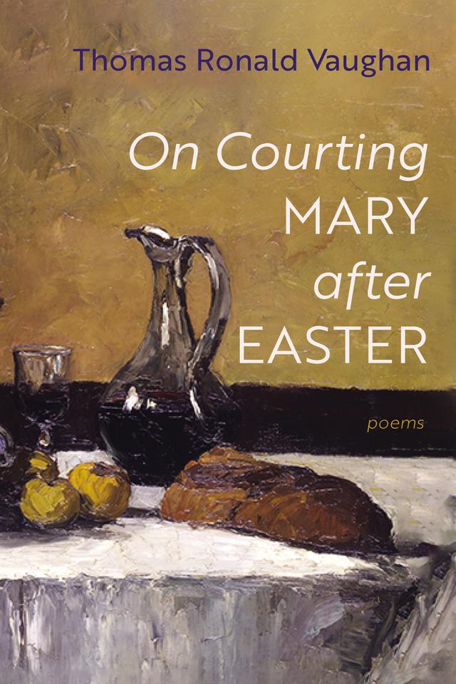 On Courting Mary after Easter by Thomas Ronald Vaughan