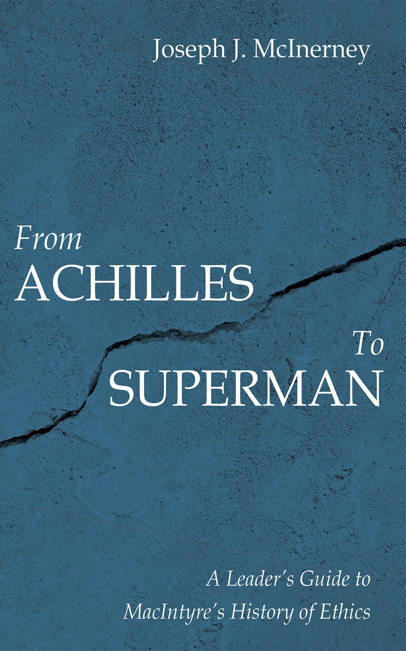 From Achilles to Superman