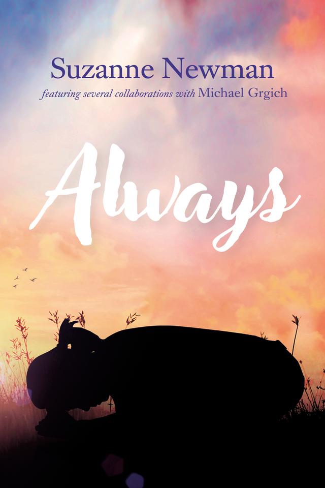 Always by Michael Grgich, Suzanne Newman