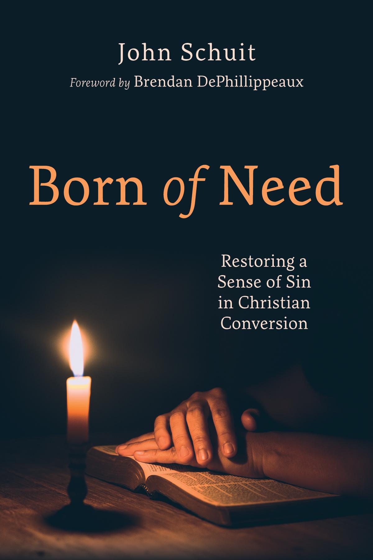 Born of Need