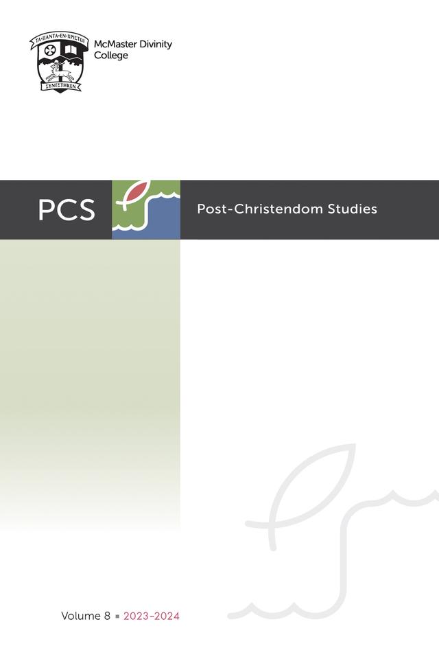 Post-Christendom Studies: Volume 8 by Gordon L. Heath, Lee Beach, Steven M. Studebaker