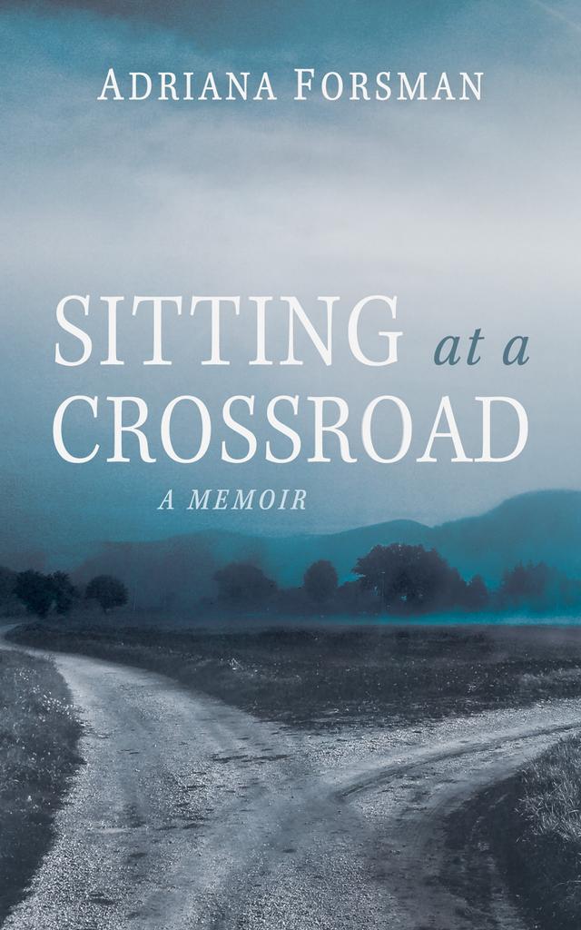 Sitting at a Crossroad by Adriana Forsman