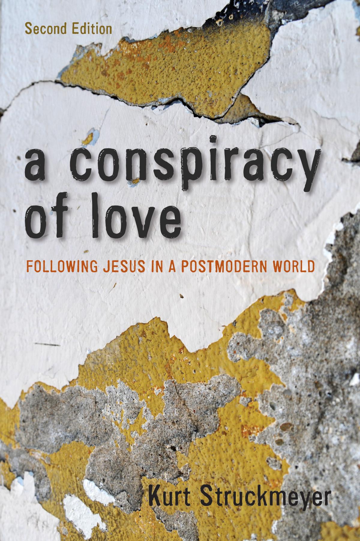 A Conspiracy of Love, Second Edition