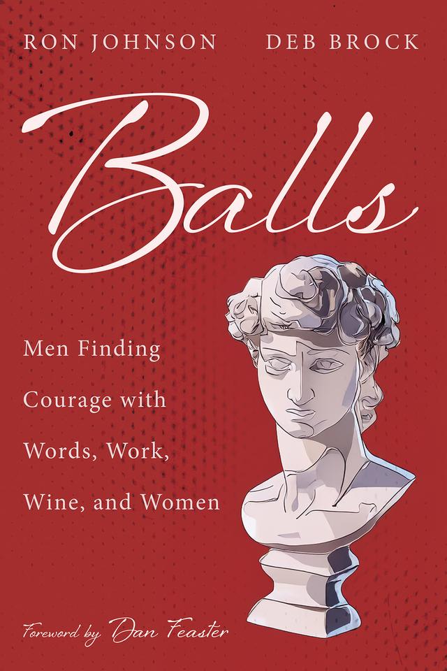 Balls by Dan Feaster, Deb Brock, Ron Johnson