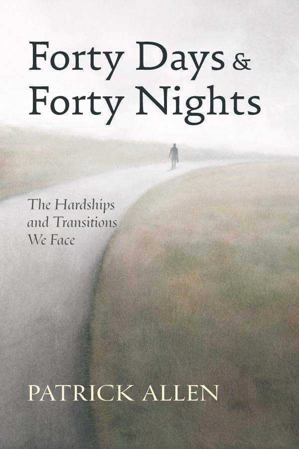 Forty Days and Forty Nights by Patrick Allen