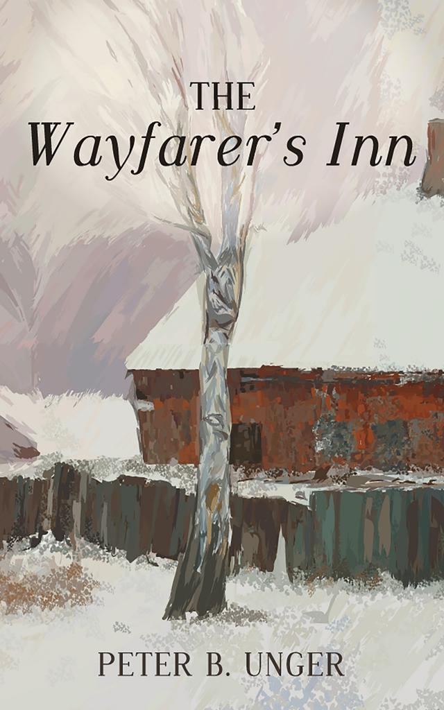 The Wayfarer’s Inn by Peter B. Unger