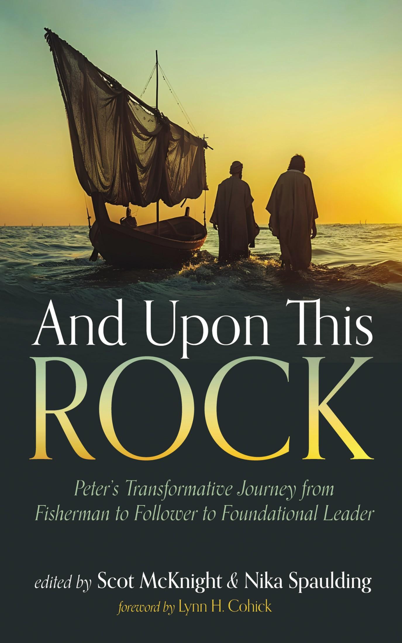 And Upon This Rock