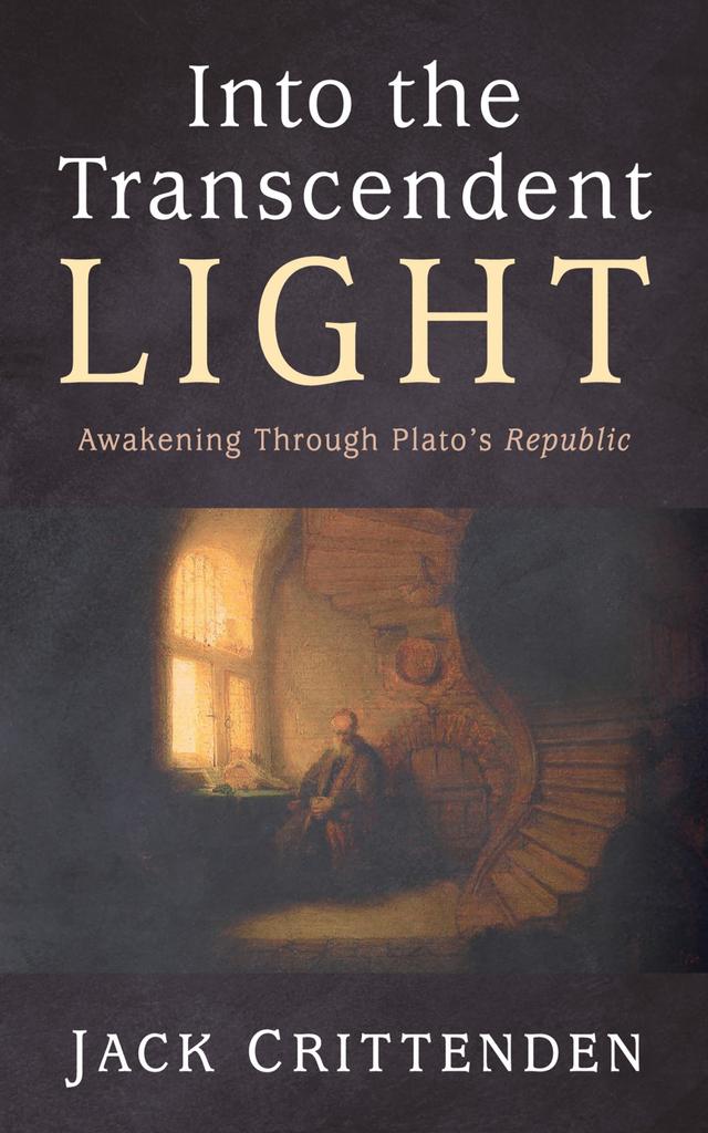 Into the Transcendent Light by Jack Crittenden