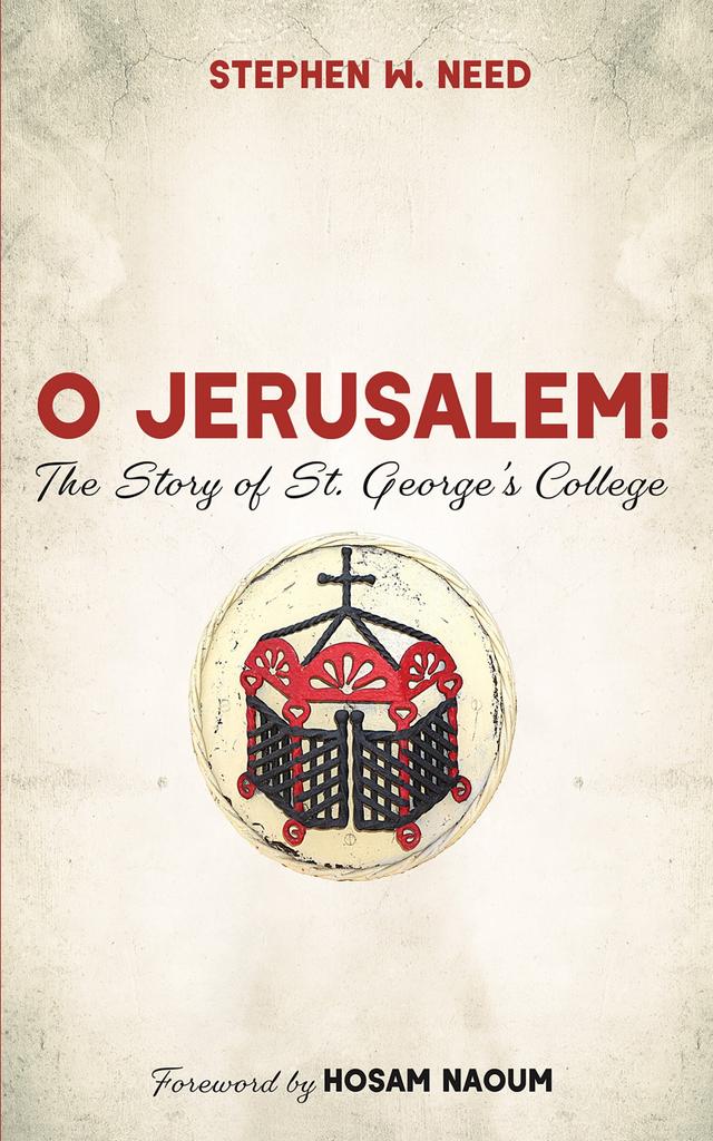 O Jerusalem! by Hosam Naoum, Stephen W. Need