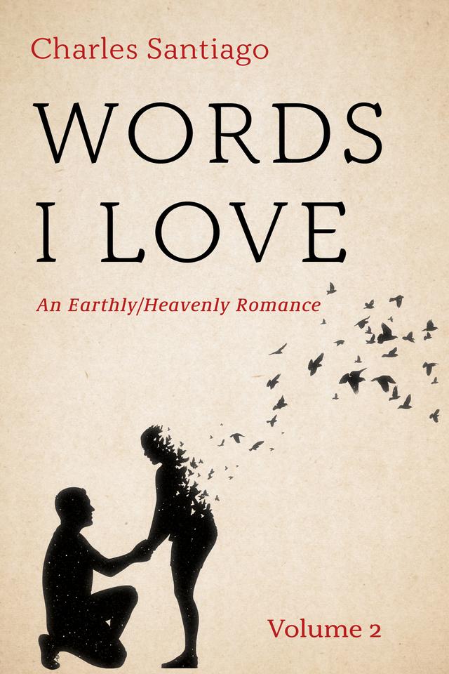 Words I Love, Volume 2 by Charles Santiago