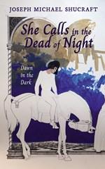 She Calls in the Dead of Night