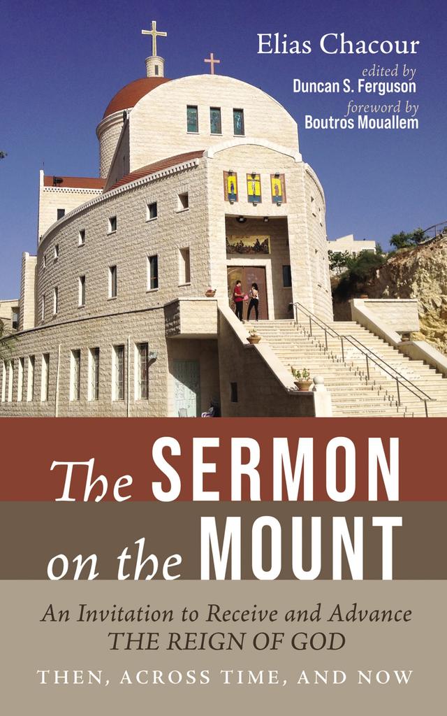 The Sermon on the Mount by Boutros Mouallem, Duncan S. Ferguson, Elias Chacour