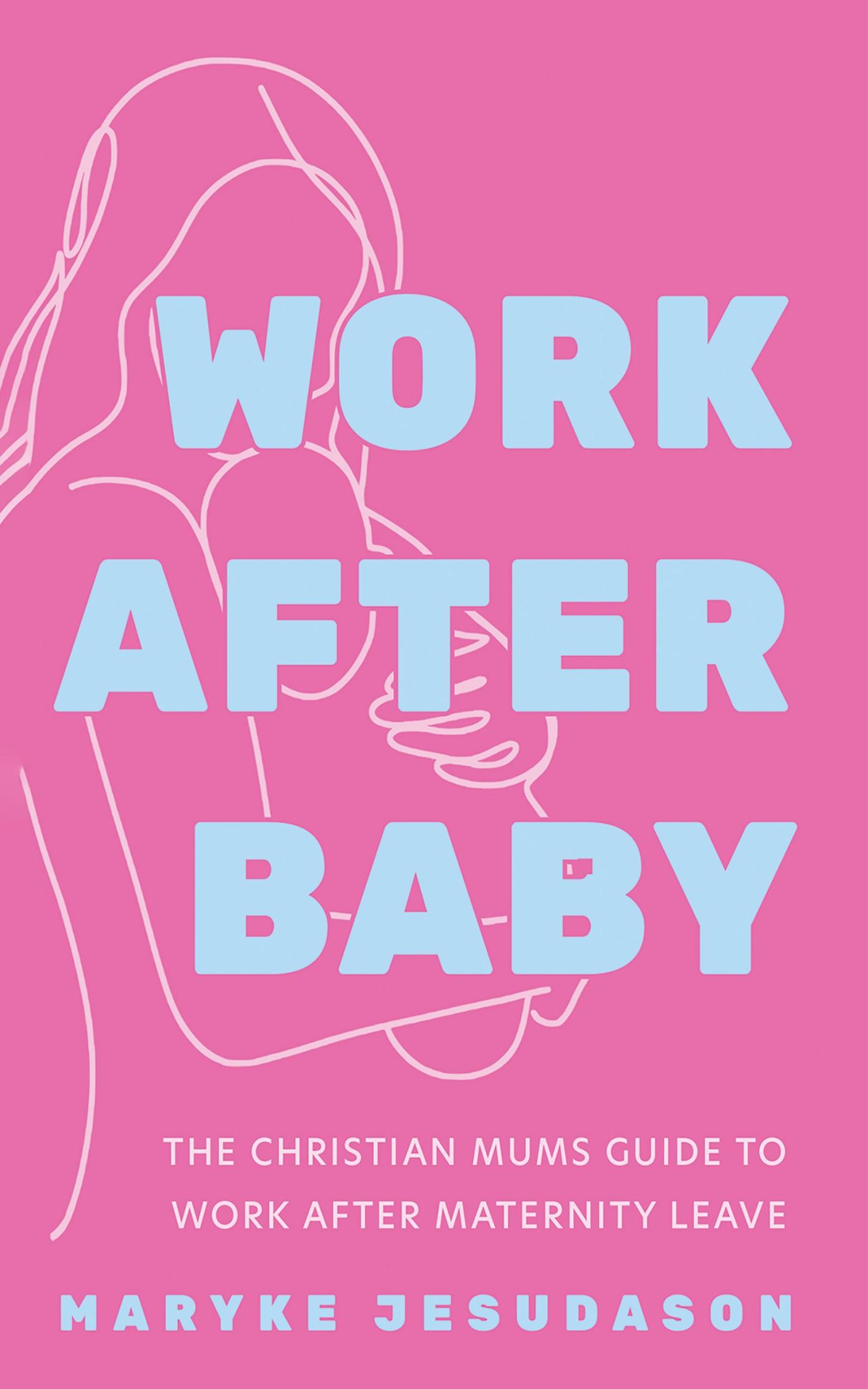Work After Baby
