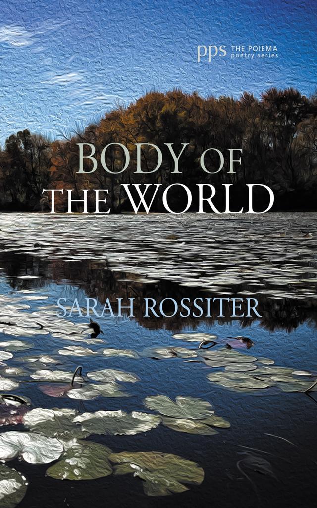 Body of the World by Sarah Rossiter