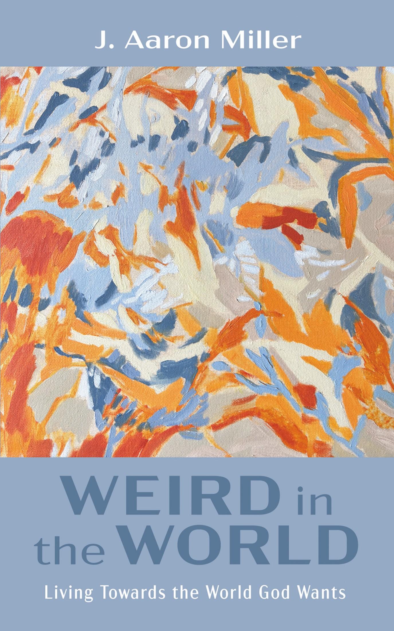 Weird in the World