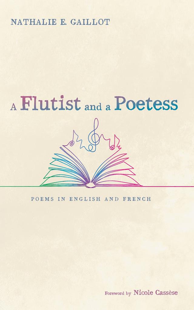 A Flutist and a Poetess by Nathalie E. Gaillot, Nicole Cassèse