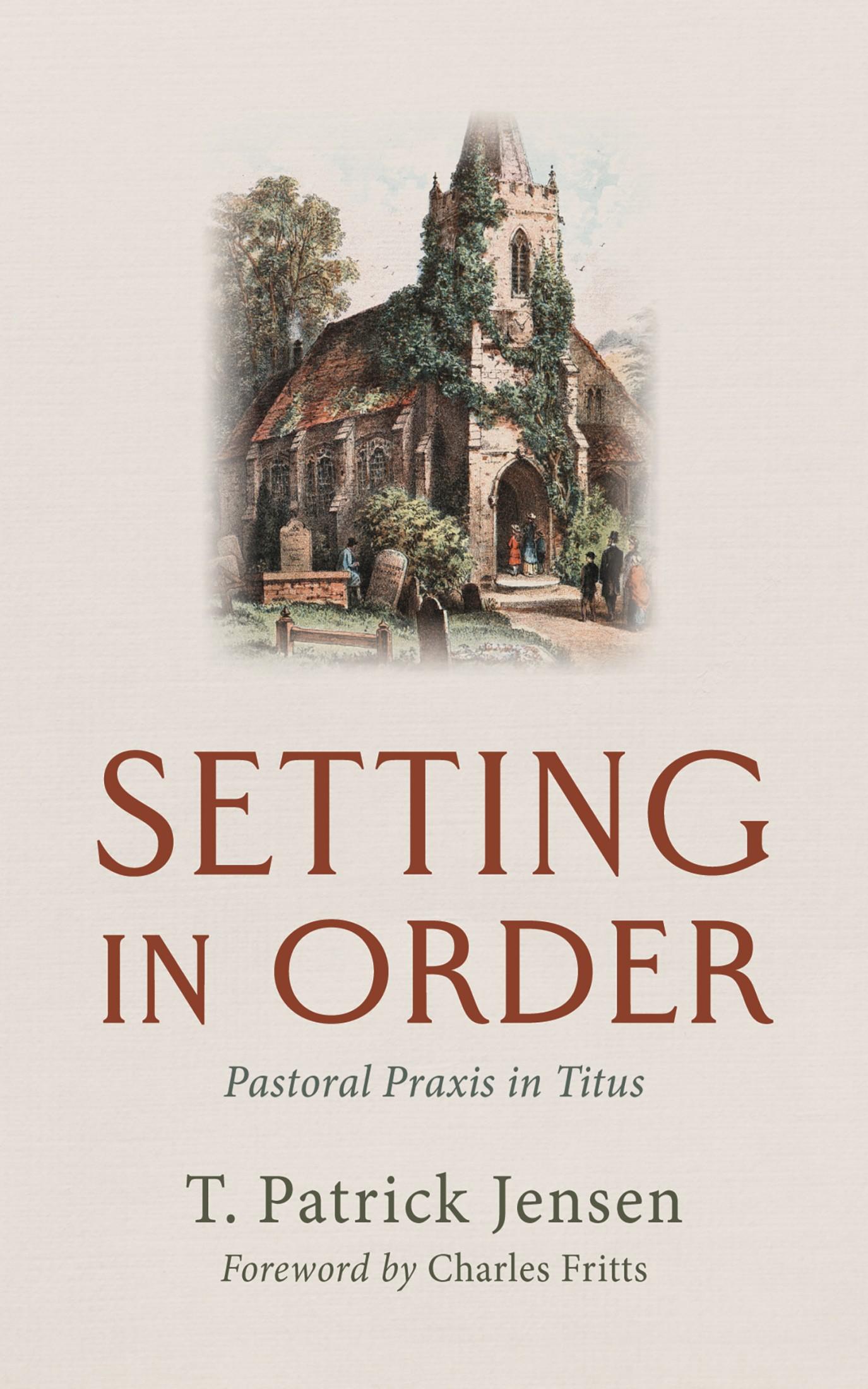 Setting in Order