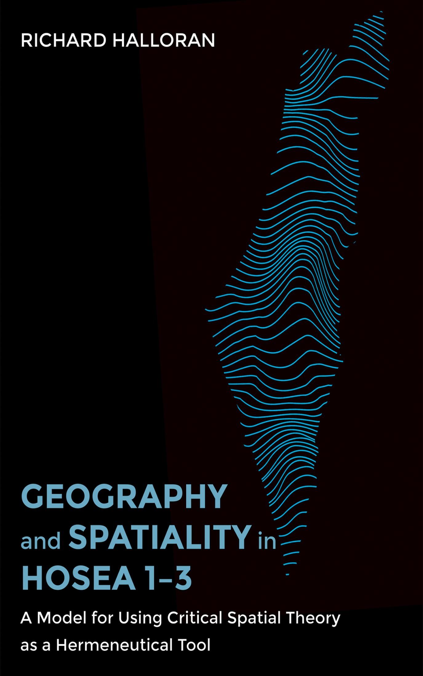 Geography and Spatiality in Hosea 1–3