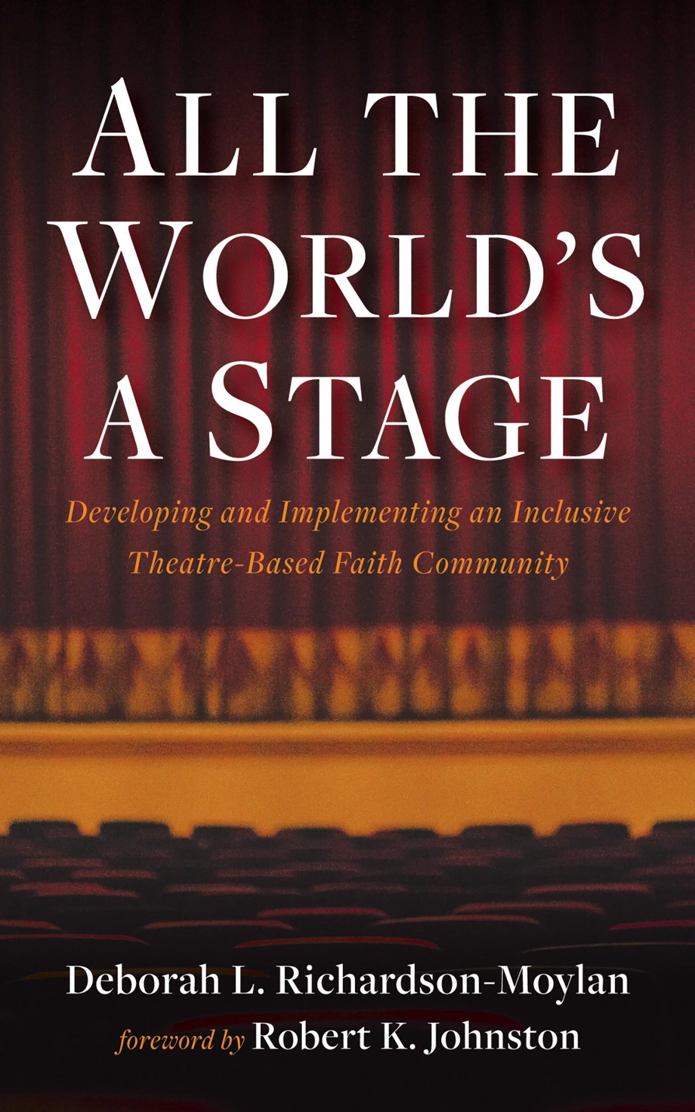 All the World’s a Stage