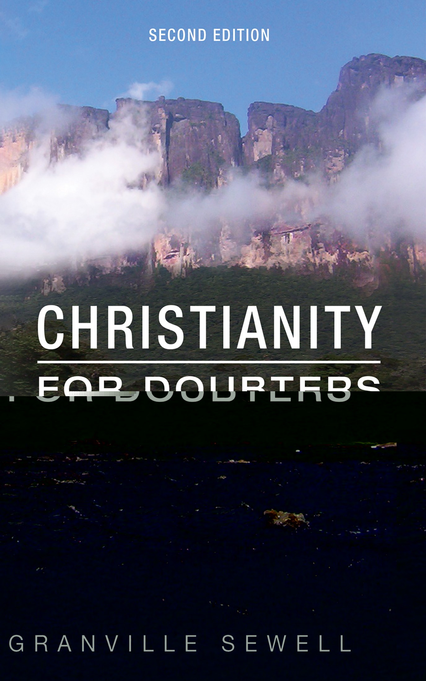 Christianity for Doubters, Second Edition