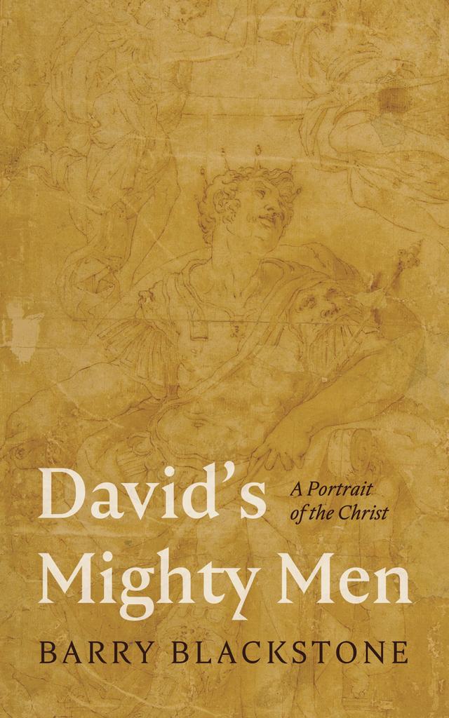 David’s Mighty Men by Barry Blackstone