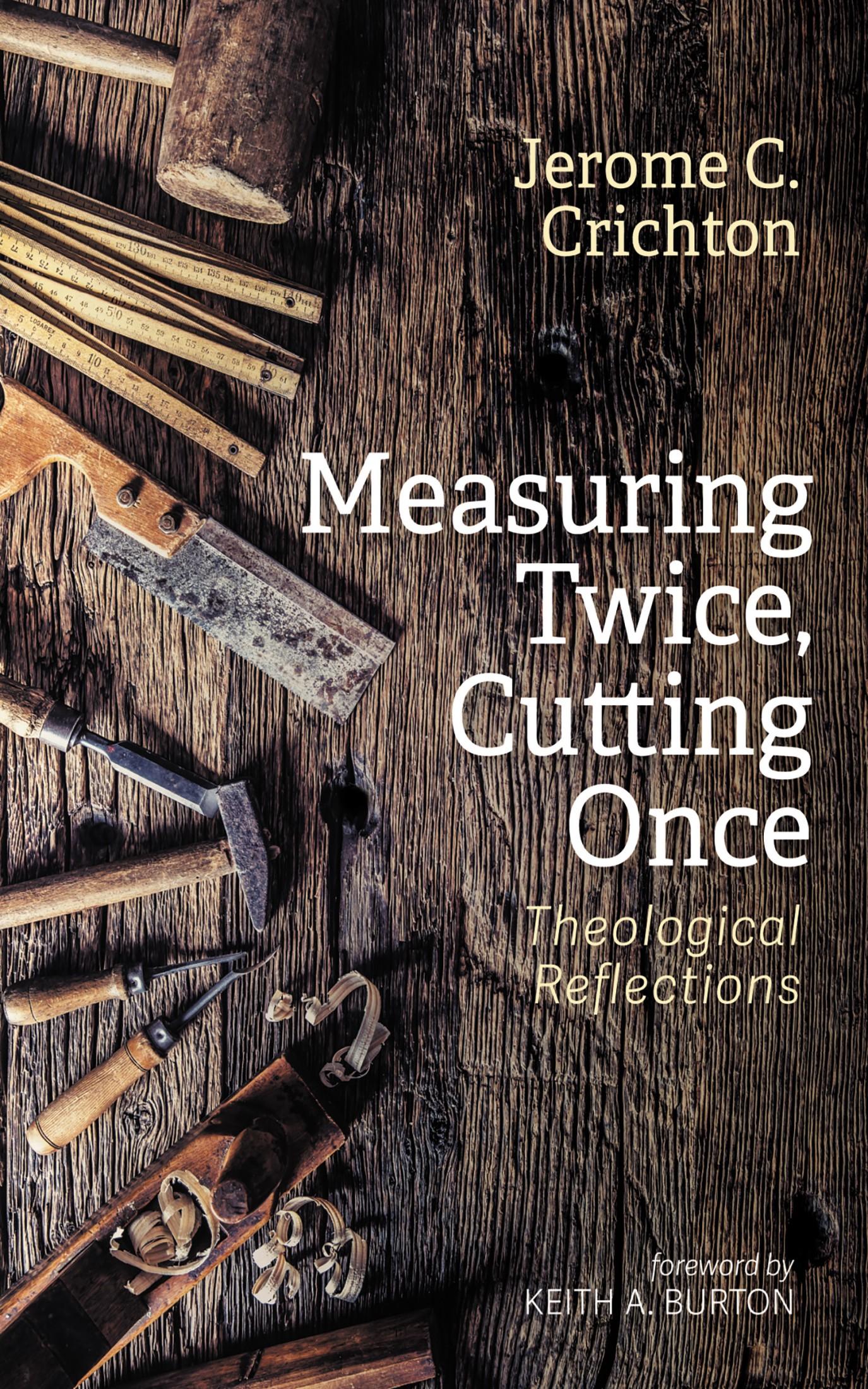 Measuring Twice, Cutting Once