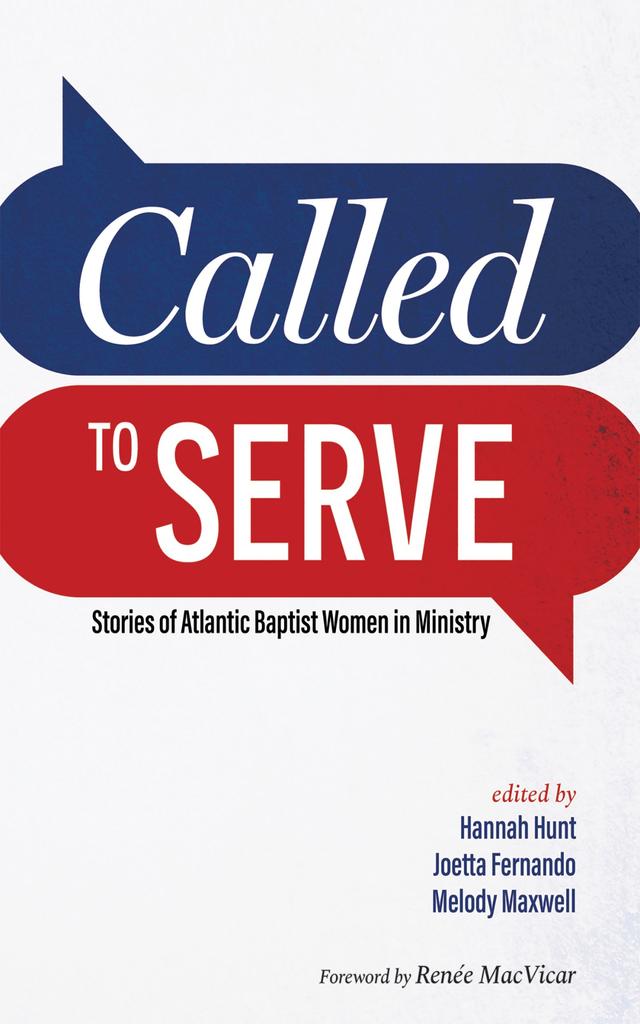 Called to Serve by Hannah Hunt, Joetta Fernando, Melody Maxwell, Renée MacVicar