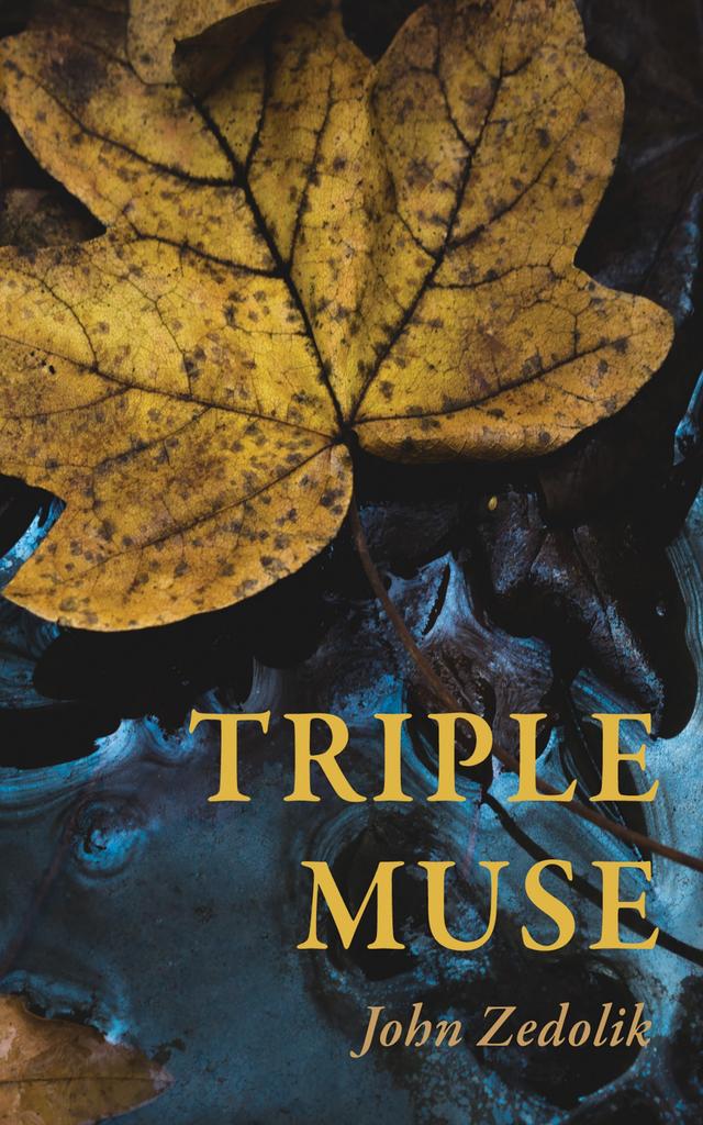 Triple Muse by John Zedolik