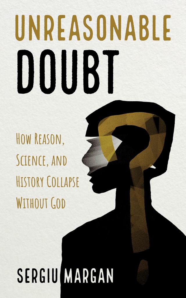 Unreasonable Doubt by Sergiu Margan