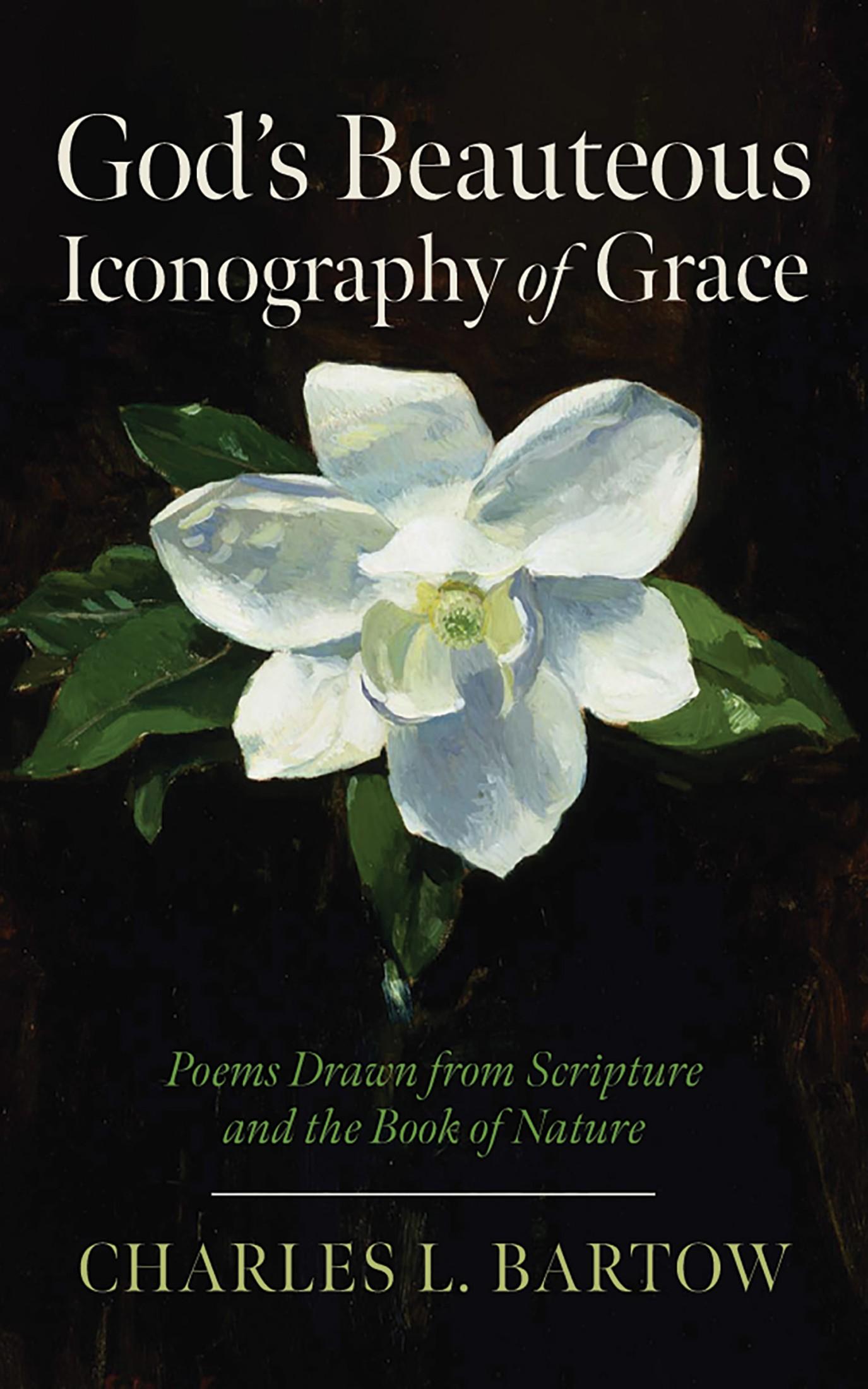 God’s Beauteous Iconography of Grace