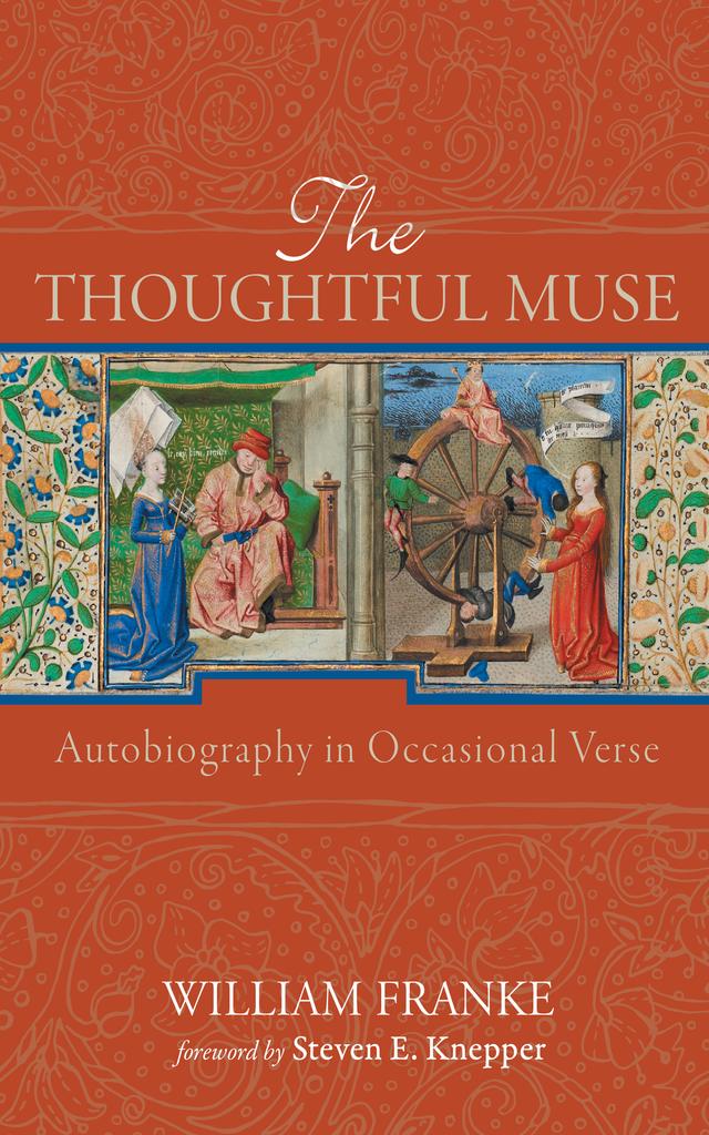 The Thoughtful Muse by Steven E. Knepper, William Franke